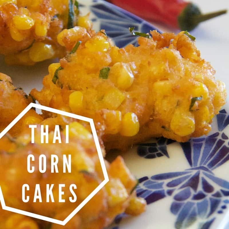 thai corn cakes Cooker and a Looker Australian Home Cooking