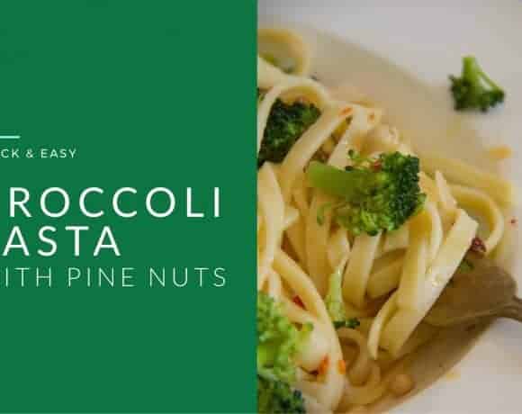 BROCCOLI PASTA WITH PINE NUTS